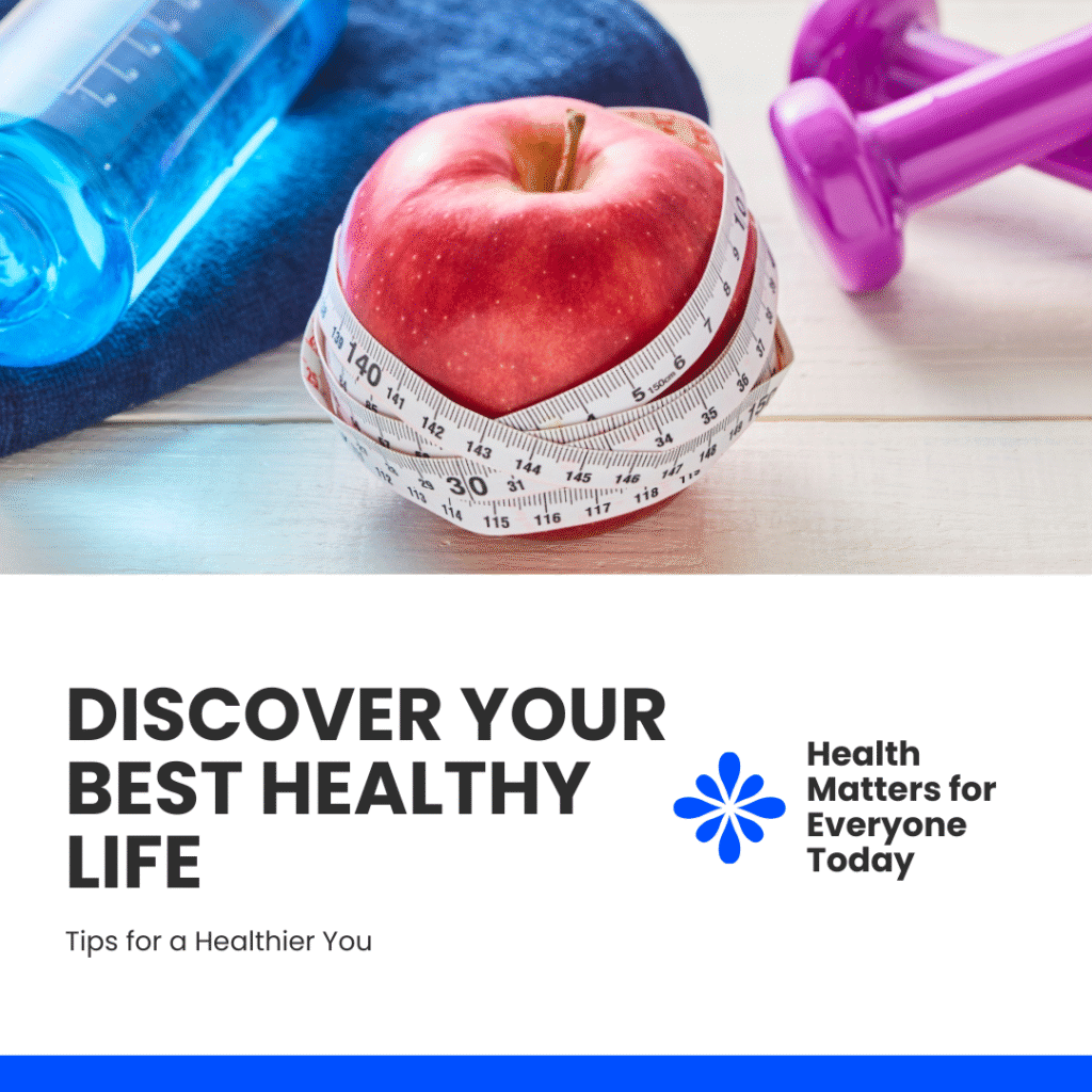 Discover Your Best Healthy Life